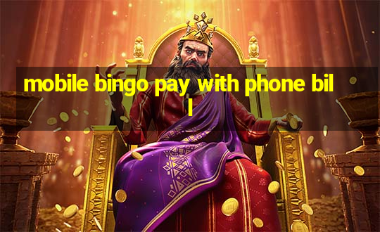 mobile bingo pay with phone bill