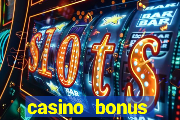 casino bonus hunting strategy