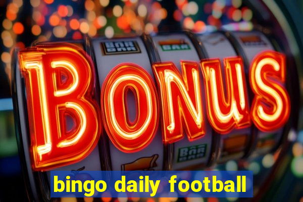 bingo daily football