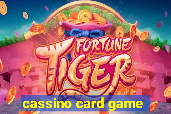 cassino card game