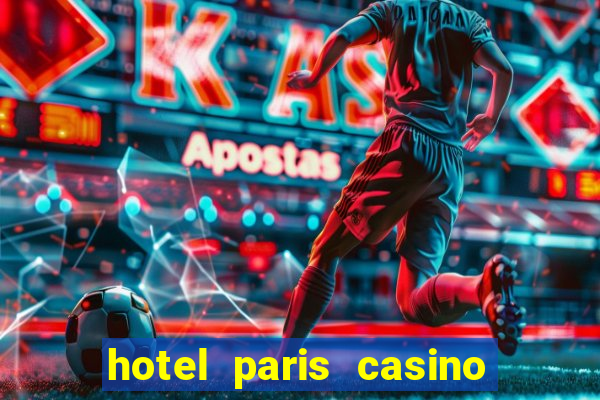 hotel paris casino las vegas