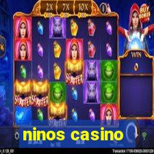 ninos casino