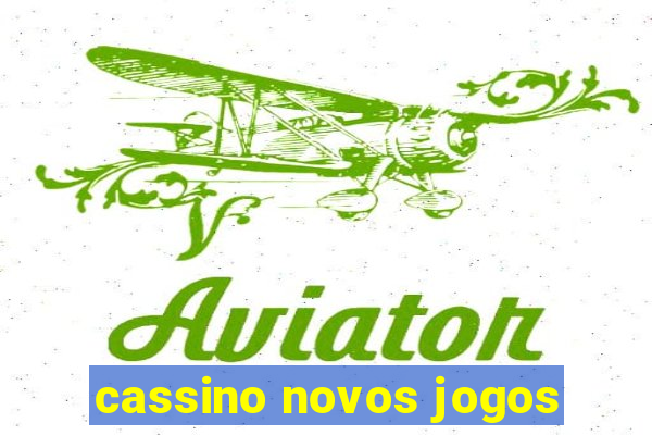 cassino novos jogos