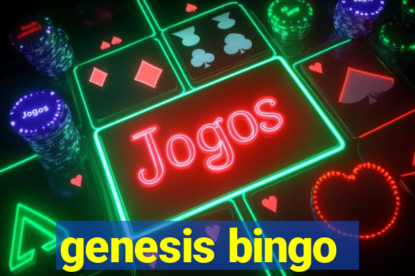 genesis bingo