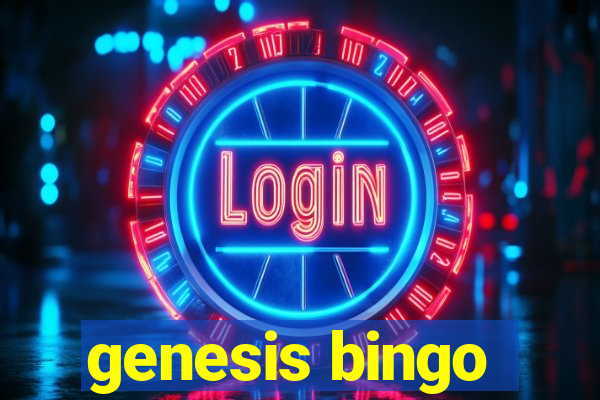 genesis bingo