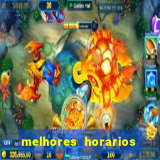 melhores horarios para jogar slots