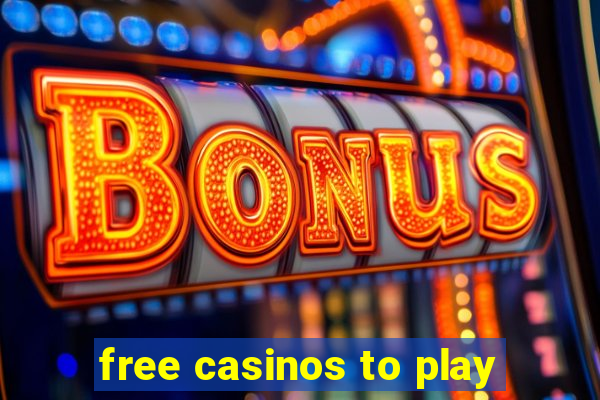 free casinos to play