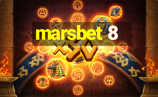 marsbet 8