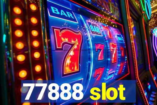 77888 slot