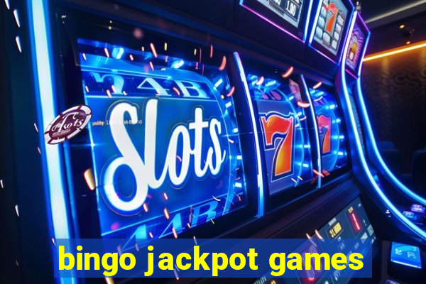 bingo jackpot games