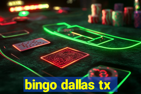 bingo dallas tx