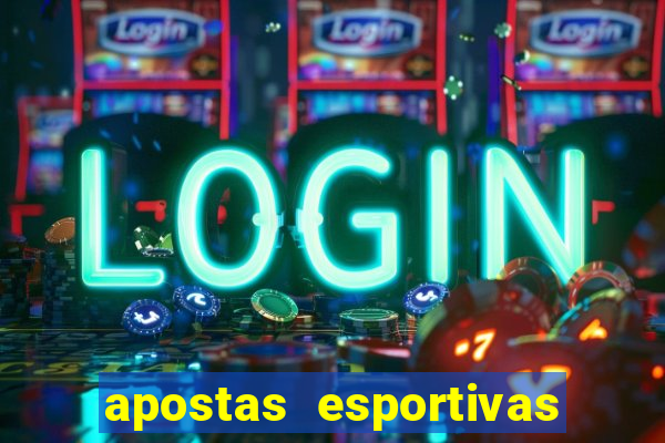 apostas esportivas online sportingbet