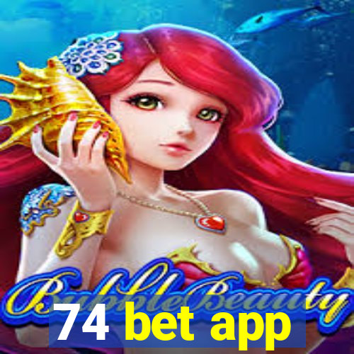 74 bet app