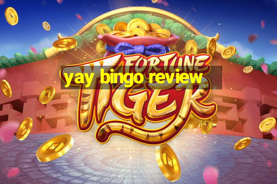 yay bingo review