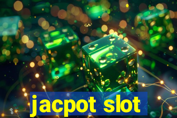 jacpot slot