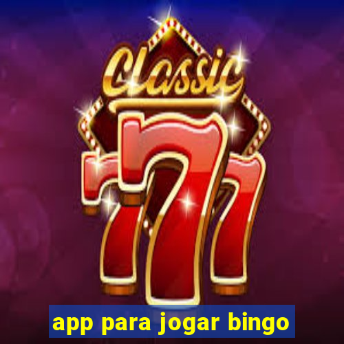 app para jogar bingo