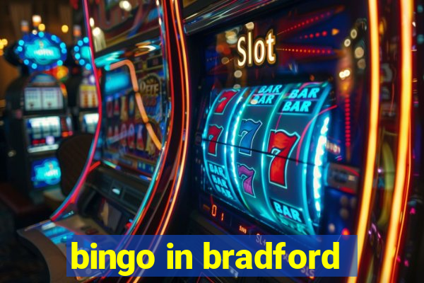 bingo in bradford