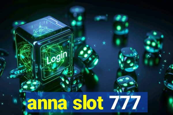 anna slot 777