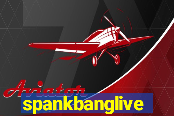 spankbanglive