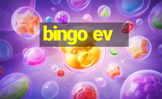 bingo ev