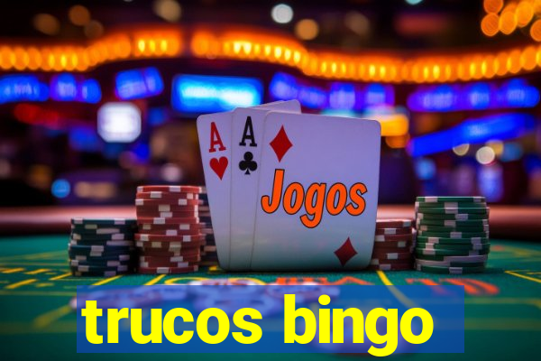 trucos bingo