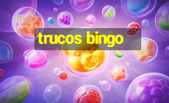 trucos bingo