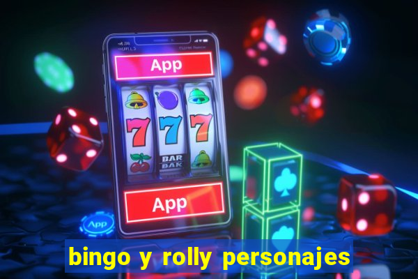 bingo y rolly personajes