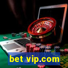 bet vip.com