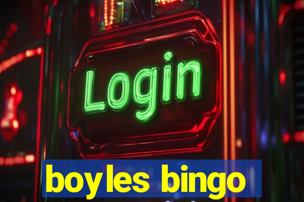 boyles bingo