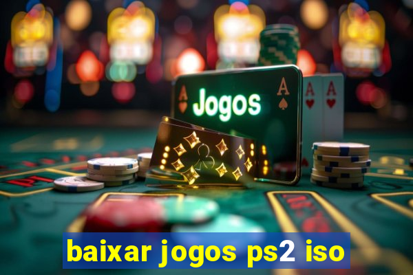 baixar jogos ps2 iso