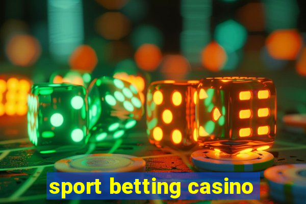 sport betting casino