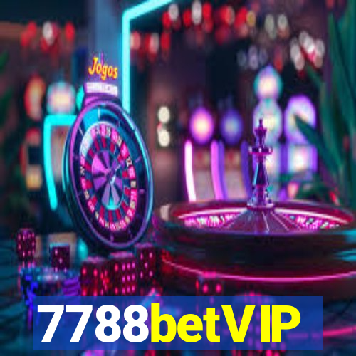 7788betVIP