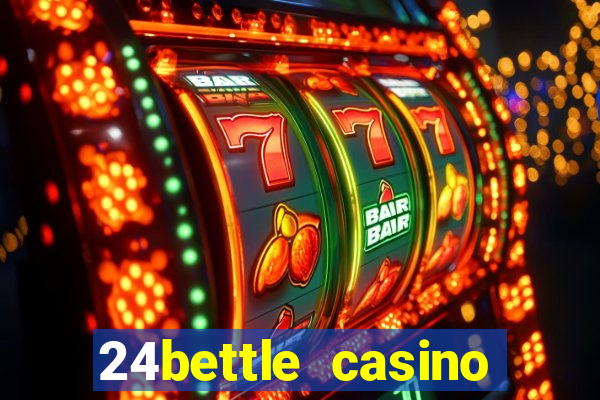 24bettle casino sister sites