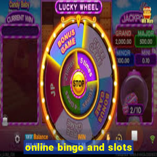 online bingo and slots