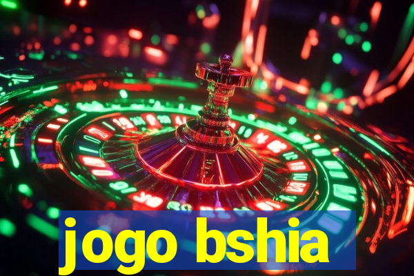 jogo bshia