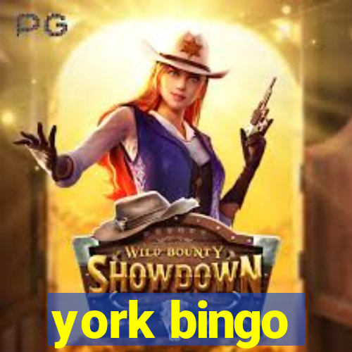 york bingo