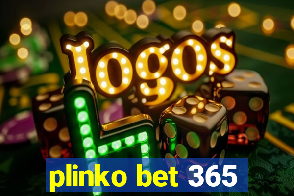 plinko bet 365