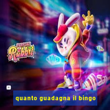 quanto guadagna il bingo