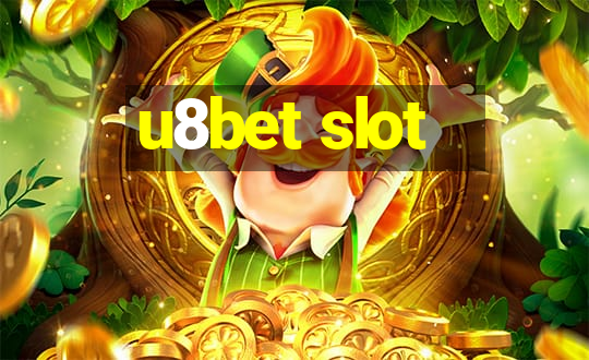 u8bet slot