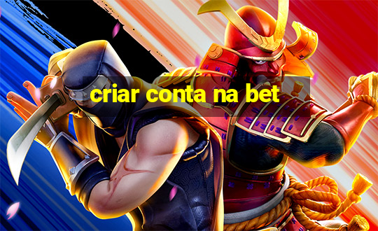 criar conta na bet