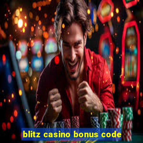 blitz casino bonus code