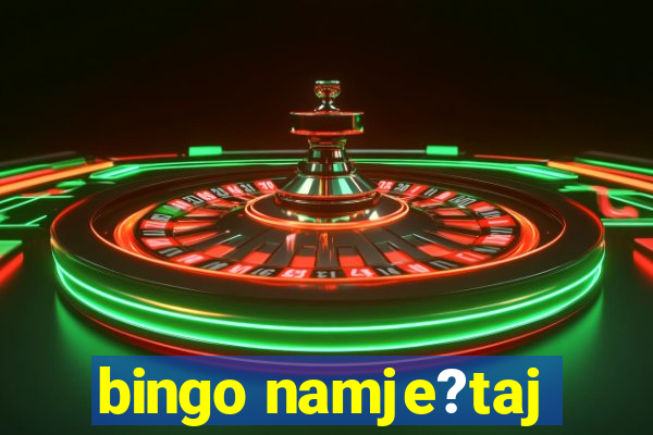 bingo namje?taj