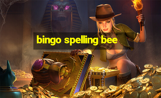 bingo spelling bee