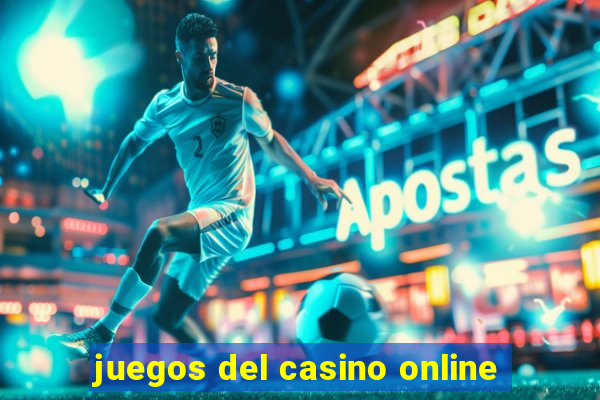 juegos del casino online