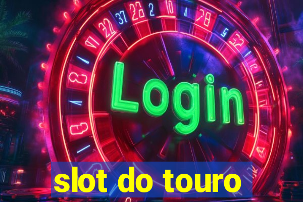 slot do touro