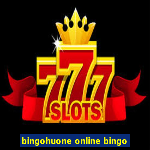 bingohuone online bingo