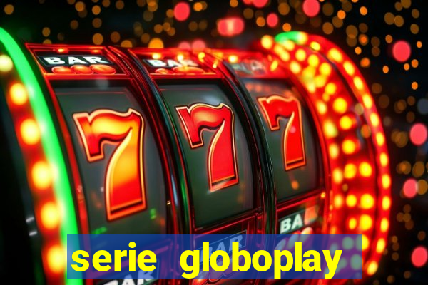 serie globoplay jogo do bicho