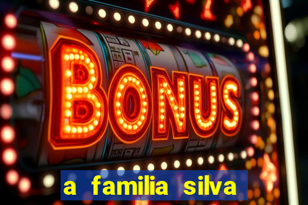 a familia silva gosta de jogar bingo em casa