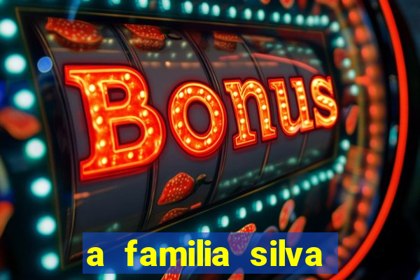 a familia silva gosta de jogar bingo em casa