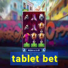 tablet bet